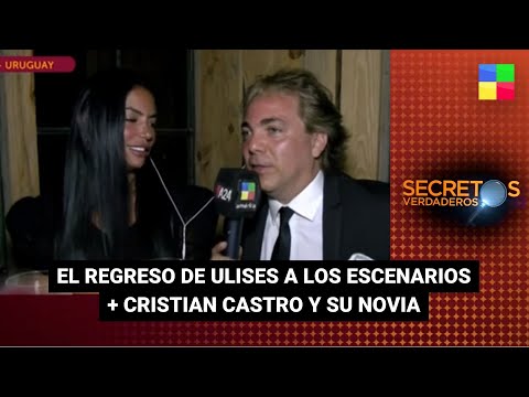 El regreso de Ulises a los escenarios + Cristian Castro y su novia - #SecretosVerdaderos | PC (20/1)