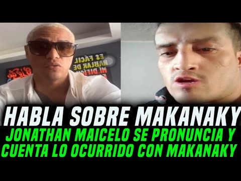 Jonathan Maicelo habla sobre lo ocurrido con MAKANAKY LA REALEZA