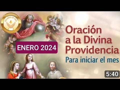ORACIÓN A LA DIVINA PROVIDENCIA PARA COMENZAR EL AÑO 2024