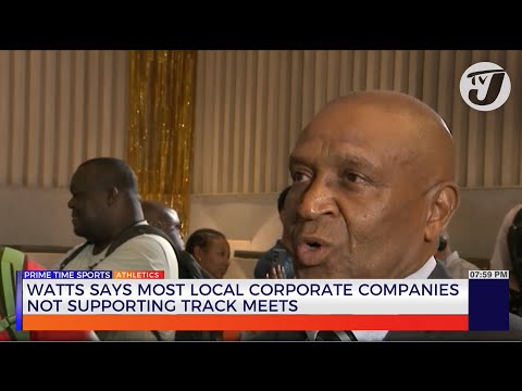 Watts Says most Local Corporate Companies not Supporting Track Meets