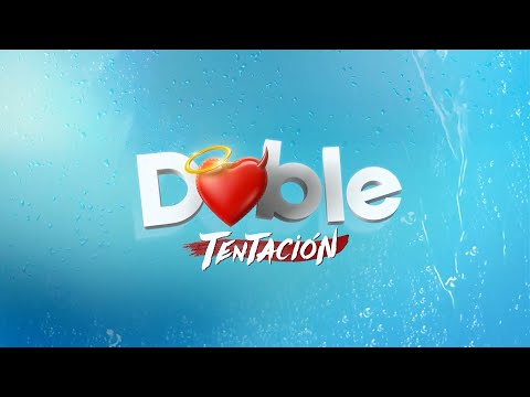 Doble Tentación / Desde este lunes 11 de julio solo por Mega Oficial LIVE / 18:00 hrs. Chile