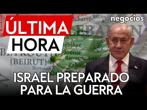 ÚLTIMA HORA | El gobierno de Israel se prepara para declarar el estado de guerra con el Líbano