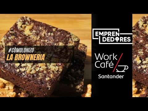 La Brownería: la pyme que conquista con sus brownies