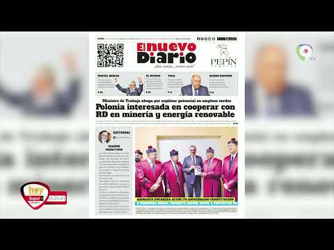 Titulares de prensa Dominicana lunes 07 de noviembre | Hoy Mismo