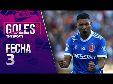 FECHA 3 - Todos los GOLES | Campeonato Primera División 2024