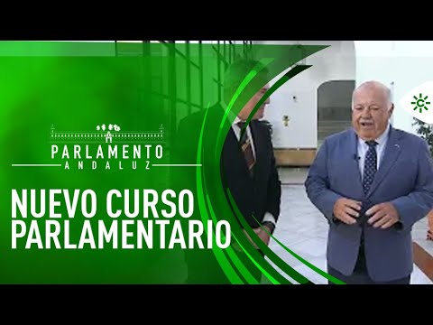 Parlamento andaluz | Comienzo del nuevo curso político