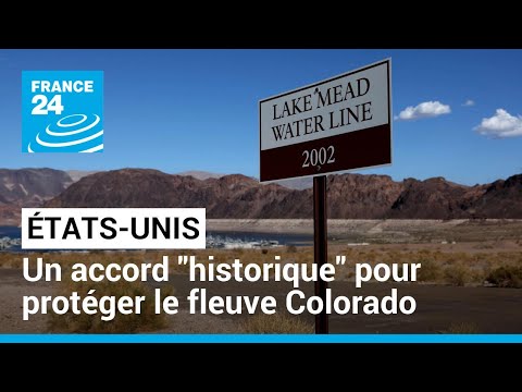 États-Unis : face à la sécheresse, un accord historique pour protéger le fleuve Colorado