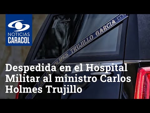 Despedida en el Hospital Militar al ministro Carlos Holmes Trujillo