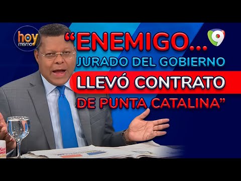 Son enemigos del Presidente quienes le llevaron contrato de Punta Catalina, dice Dany Alcántara