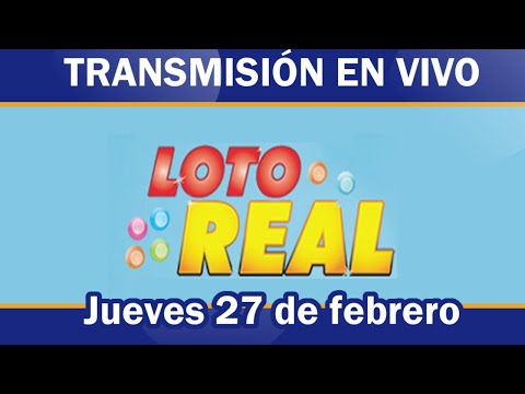 Lotería Real en VIVO / jueves 27 de febrero 2020