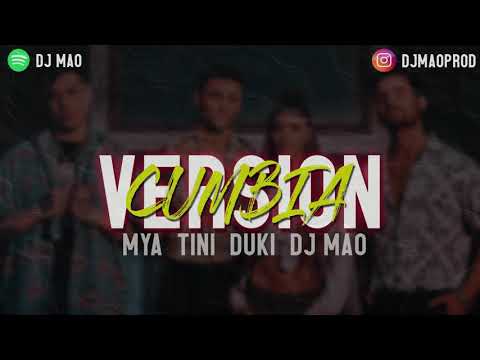 250X (VERSION CUMBIA) MYA, TINI, DUKI, DJ MAO