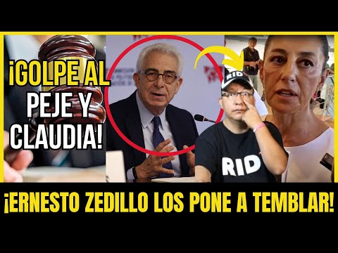 ¡DOBLE BATAZO a SHEINBAUM! ¡ERNESTO ZEDILLO se LANZA FUERTE CONTRA la PRESIDENTA! | Compilación #437