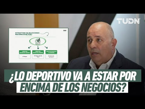 La nueva ESTRUCTURA de la Selección Mexicana  El proyecto de Juan Carlos Rodríguez | TUDN