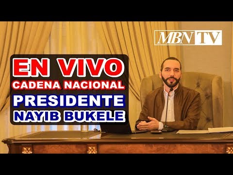 #ENVIVO PRESIDENTE NAYIB BUKELE SE DIRIGE A LA NACIÓN | CADENA NACIONAL DE EL SALVADOR