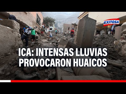 Ica: Huaico dejó 100 viviendas afectadas y decenas de calles inundadas