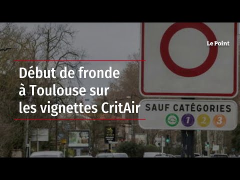 Début de fronde à Toulouse sur les vignettes Crit'Air