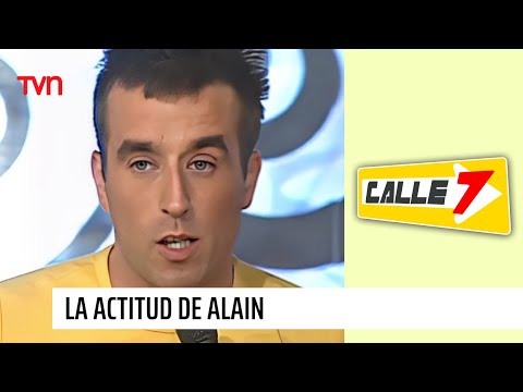 La actitud de Alain | Calle 7 - T1E110