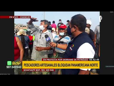 Chancay: Pescadores artesanales bloquean Panamericana Norte por derrame de petróleo