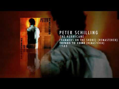 Peter Schilling - The Hurricane (Hammers On The Shore) (Remastered)