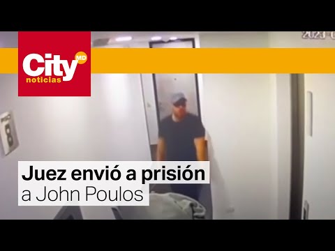 Caso Valentina Trespalacios: John Poulos fue trasladado a la Picota | CityTv