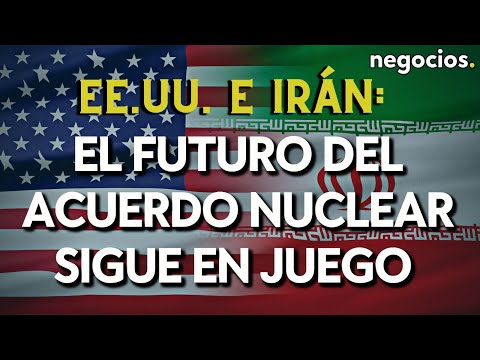 Relaciones tensas entre EEUU e Irán: el futuro del acuerdo nuclear sigue en juego