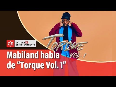 Mabiland estrena su EP “Torque Vol. 1” | El Tiempo