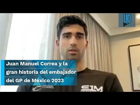 ENTREVISTA COMPLETA: Juan Manuel Correa y la gran historia del embajador del GP de México 2023