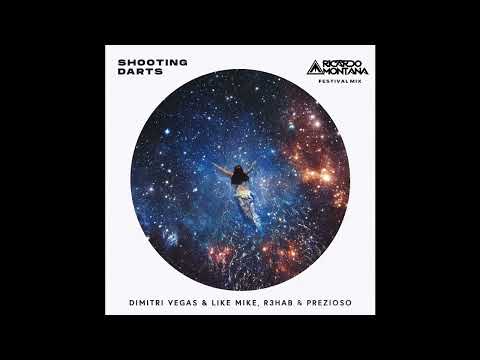 |Big Room| Dimitri Vegas & Like Mike, R3HAB,Prezioso - Shooting Darts (Ricardo Montana Festival Mix)
