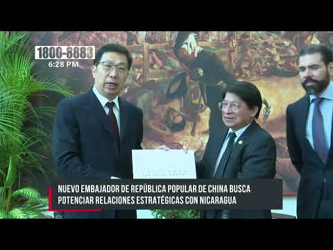 China trabajará para potenciar relaciones estratégicas con Nicaragua