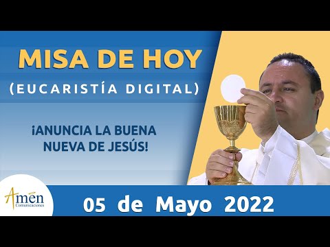 Misa de Hoy Jueves 05 de Mayo 2022 l Eucaristía Digital l Padre Carlos Yepes l Católica l Dios