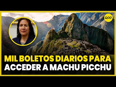 Machu Picchu: Ministerio de cultura habilita mil boletos diarios para acceder tras gran demanda