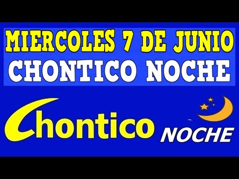 CHINTICO NOCHE Resultado MIERCOLES 7 De JUNIO De 2023