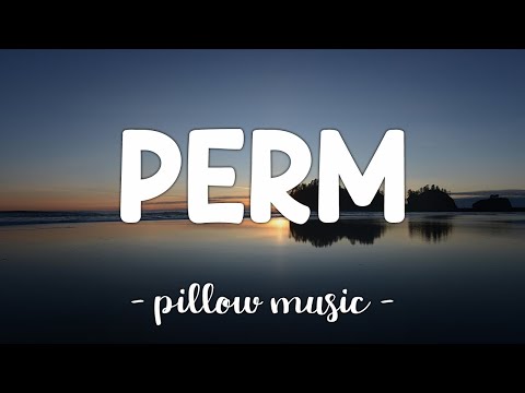 Perm - Bruno Mars (Lyrics) 🎵