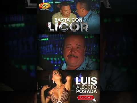 #short Basta Con Licor - Luis Alberto Posada #shorts