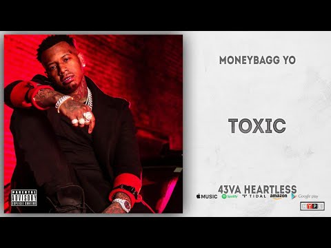 Moneybagg Yo - Toxic (43VA HEARTLESS)