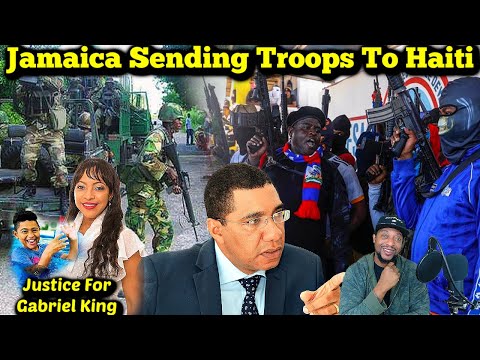 Jamaica Sending Troops To Haiti / Justice For Gabriel King / Bounty Cannot Handle Vegas War