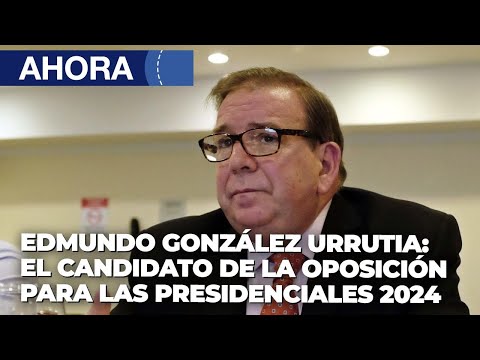 Edmundo González Urrutia es el candidato de la oposición para las presidenciales 2024 - En Vivo