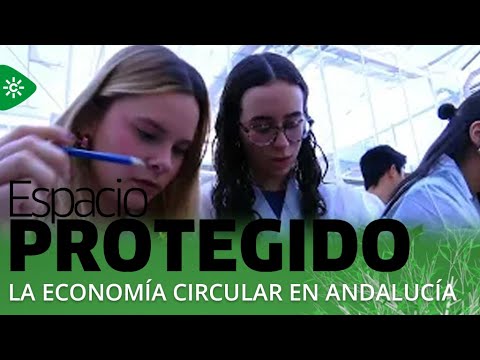 Espacio protegido | La economía circular en Andalucía