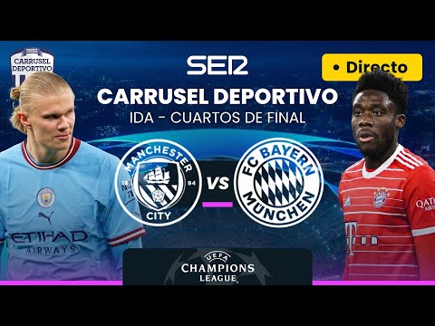 ? MANCHESTER CITY vs BAYERN MÚNICH | Ida Cuartos de Final de la UEFA Champions League EN DIRECTO