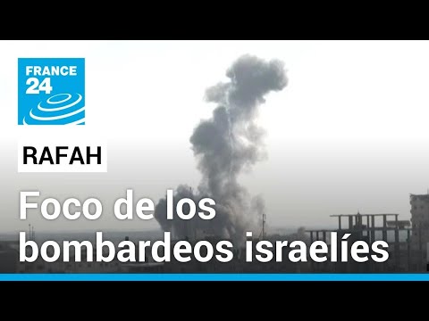 Israel bombardea Rafah, lugar de acogida de cientos de desplazados gazatiés • FRANCE 24 Español
