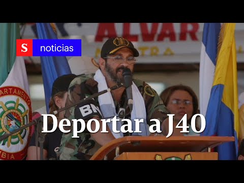 Gobierno confirma deportación de Jorge 40 | Semana Noticias