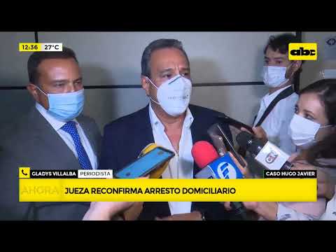 Jueza reconfirma arresto domiciliario para el gobernador Hugo Javier