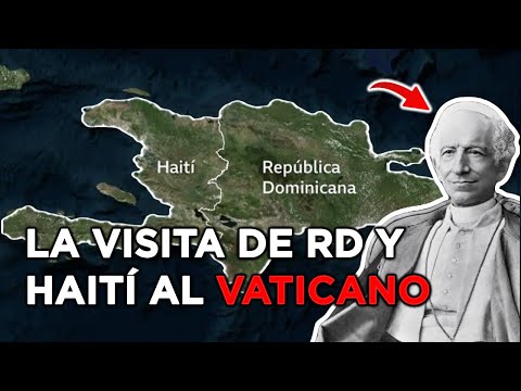 CONFLICTO FRONTERIZO ENTRE REPÚBLICA DOMINICANA Y HAITÍ LLEGÓ AL VATICANO