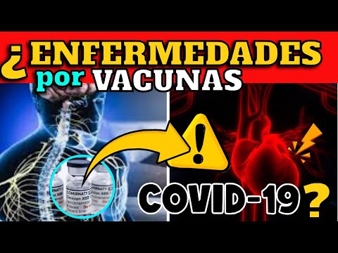 ¡ALERTA! ¿ENFERMEDADES ASOCIADAS A VACUNAS CONTRA COVID-19? ¿QUÉ DICEN LOS EXPERTOS?