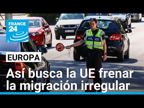 Europa endurece sus políticas migratorias, ¿serán efectivas? • FRANCE 24 Español