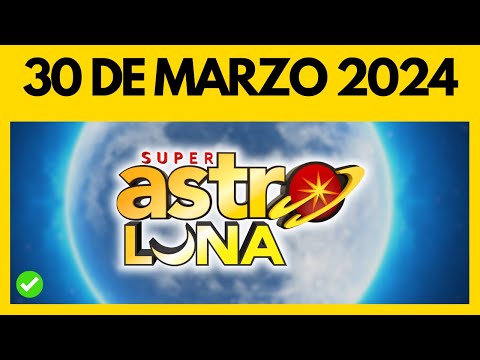 Resultado de ASTRO LUNA hoy sabado 30 de MARZO de 2024