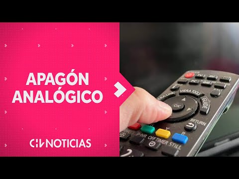APAGÓN ANALÓGICO: ¿Qué hacer para recibir la nueva señal de televisión digital? - CHV Noticias