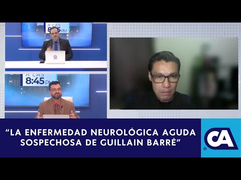 La enfermedad aguda neurológica aguda sospechosa de Guillain Barré #Alas845