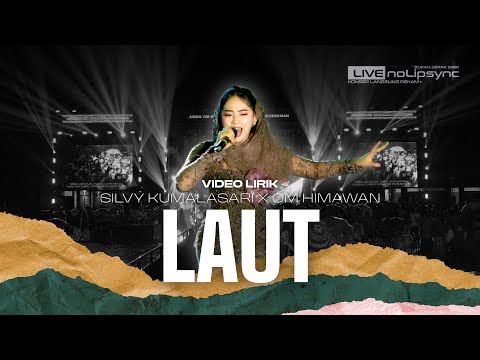 LAUT - Video Lirik | Nyanyi Bareng Silvy Kumalasari | Sabilu Taubah Fest