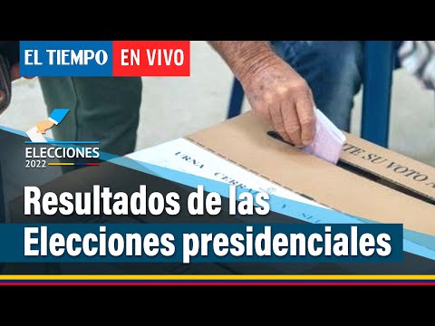 #EnVivo: Elecciones presidenciales en Colombia 2022: Primera vuelta | El Tiempo